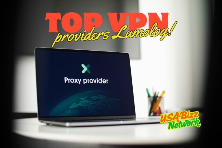 Top VPN providers Lumolog - Proxy service on laptop screen, featured by USA Bizz Network